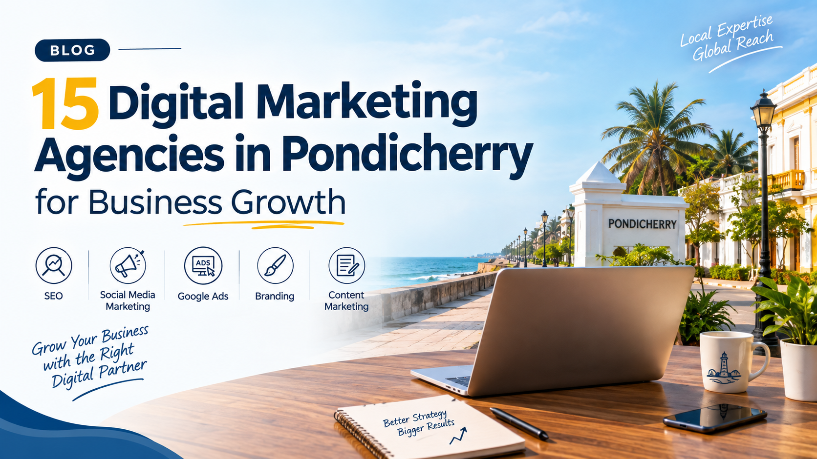 15 Digital Marketing Agencies in Pondicherry for Business Growth